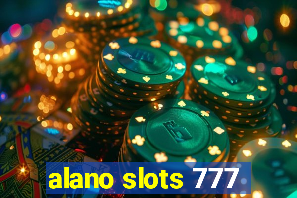 alano slots 777